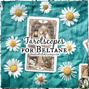 Tarot Readings for Beltane | Green Witch Living