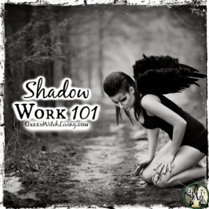 Shadow Work 101, Green Witch Living