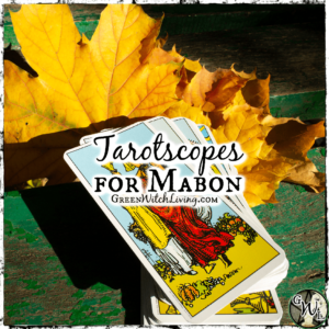 Tarotscopes for Mabon, Green Witch Living