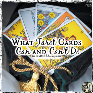 What Tarot Cards Can and Can't Do, Green Witch Living