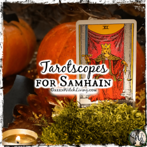 Tarotscopes for Samhain, Green Witch Living